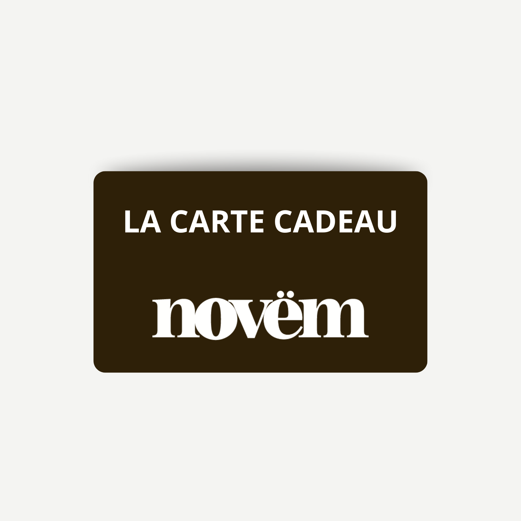 Carte cadeau Novëm